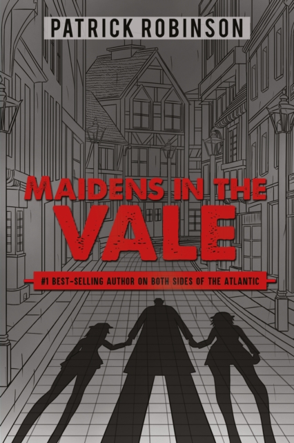 Book Cover for Maidens in the Vale by Patrick Robinson