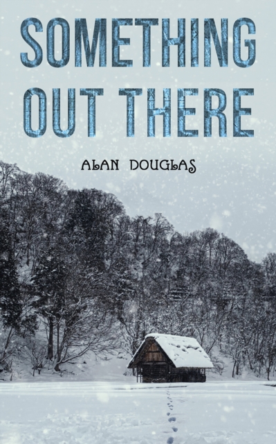 Book Cover for Something Out There by Alan Douglas