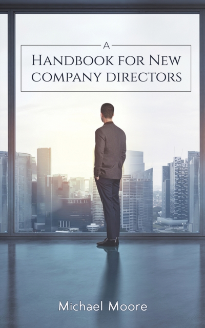 Book Cover for Handbook for New Company Directors by Michael Moore