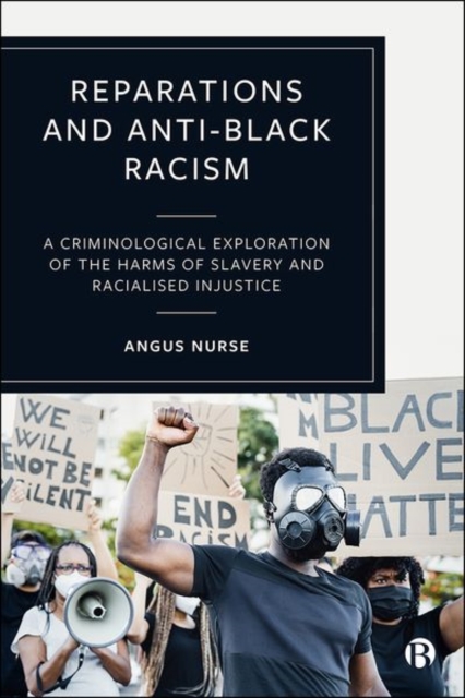 Book Cover for Reparations and Anti-Black Racism by Angus Nurse