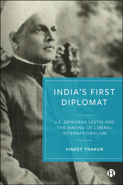 Book Cover for India's First Diplomat by Vineet Thakur