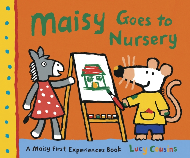 Book Cover for Maisy Goes to Nursery by Cousins, Lucy