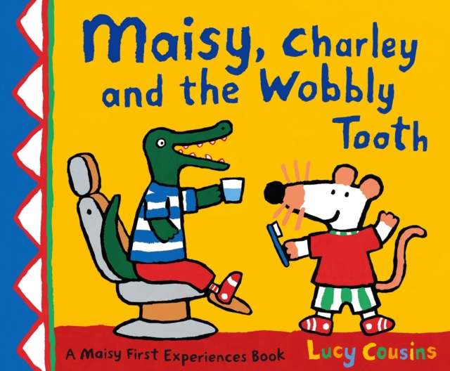 Book Cover for Maisy, Charley and the Wobbly Tooth by Cousins, Lucy