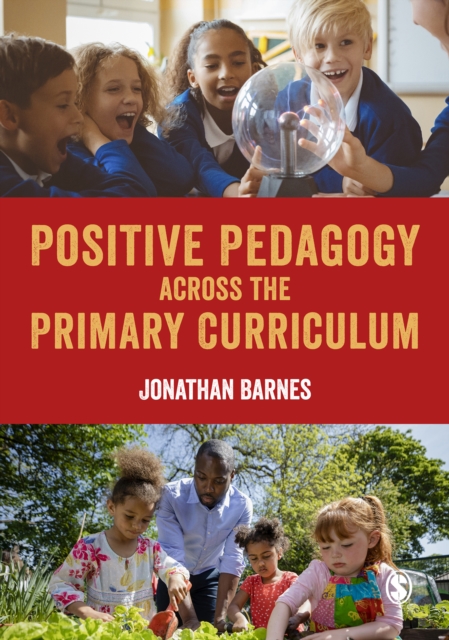 Book Cover for Positive Pedagogy across the Primary Curriculum by Jonathan Barnes