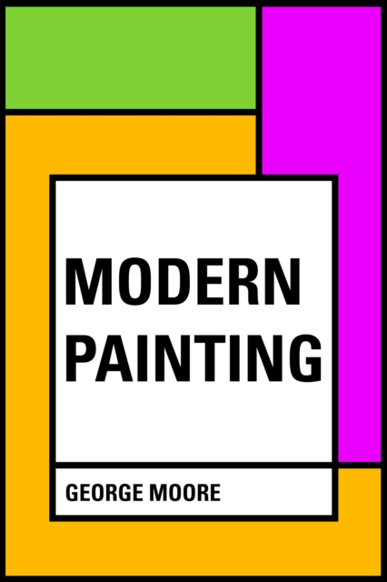 Book Cover for Modern Painting by George Moore