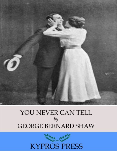 Book Cover for You Never Can Tell by George Bernard Shaw