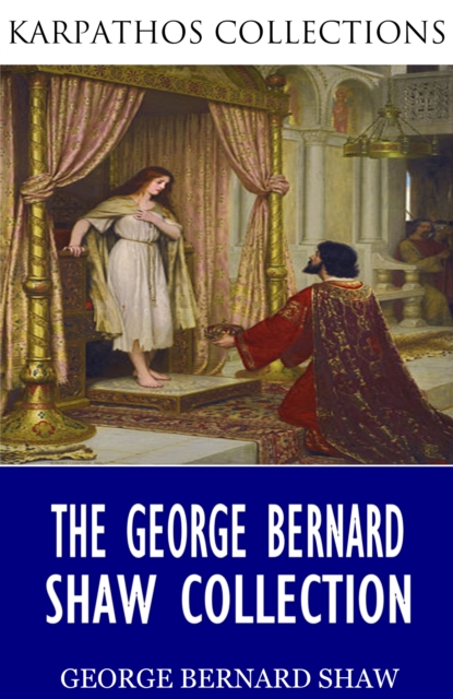 Book Cover for George Bernard Shaw Collection by George Bernard Shaw