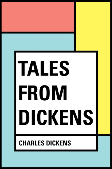 Book Cover for Tales from Dickens by Charles Dickens