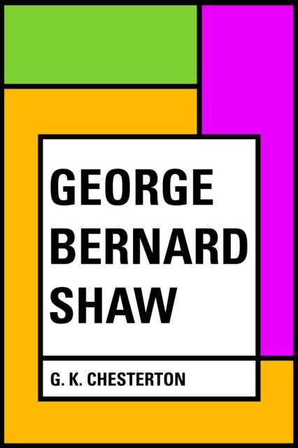 Book Cover for George Bernard Shaw by G. K. Chesterton