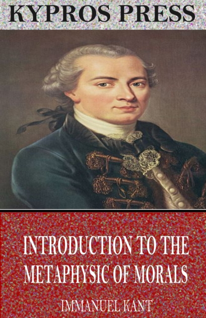 Book Cover for Introduction to the Metaphysic of Morals by Immanuel Kant