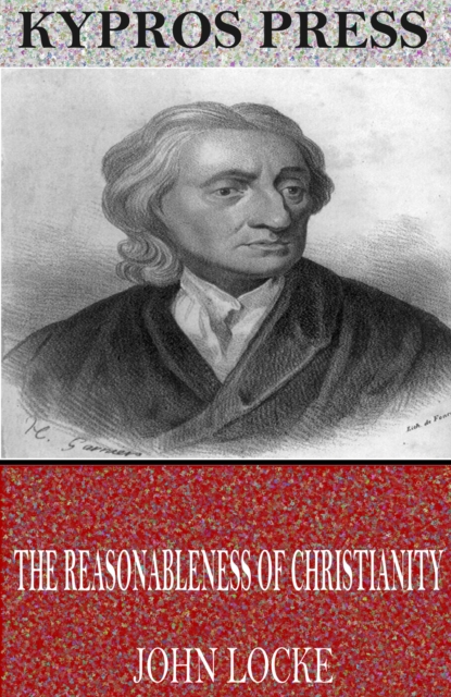 Book Cover for Reasonableness of Christianity by John Locke