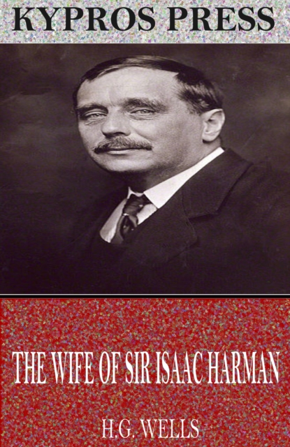 Book Cover for Wife of Sir Isaac Harman by H.G. Wells