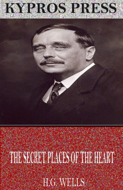 Book Cover for Secret Places of the Heart by H.G. Wells