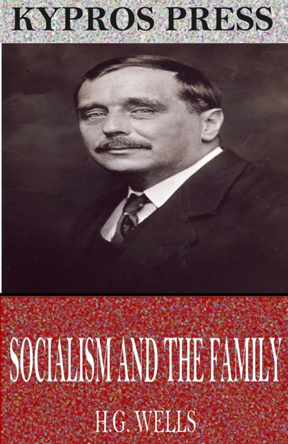 Book Cover for Socialism and the Family by H.G. Wells