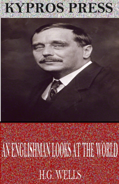 Book Cover for Englishman Looks at the World by H.G. Wells