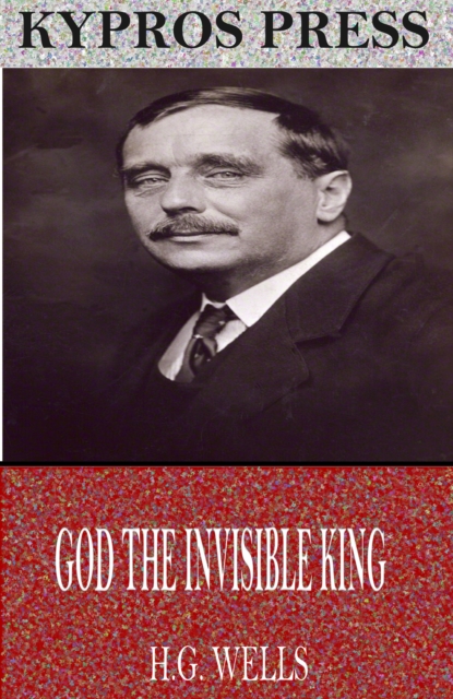 Book Cover for God the Invisible King by H.G. Wells