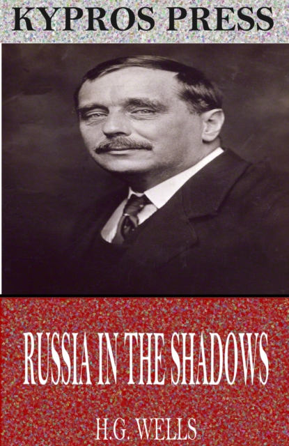 Book Cover for Russia in the Shadows by H.G. Wells