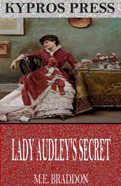 Book Cover for Lady Audley's Secret by M.E. Braddon