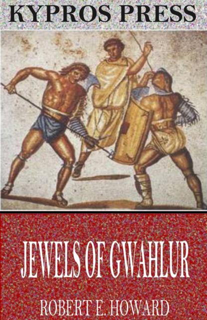 Book Cover for Jewels of Gwahlur by Robert E. Howard