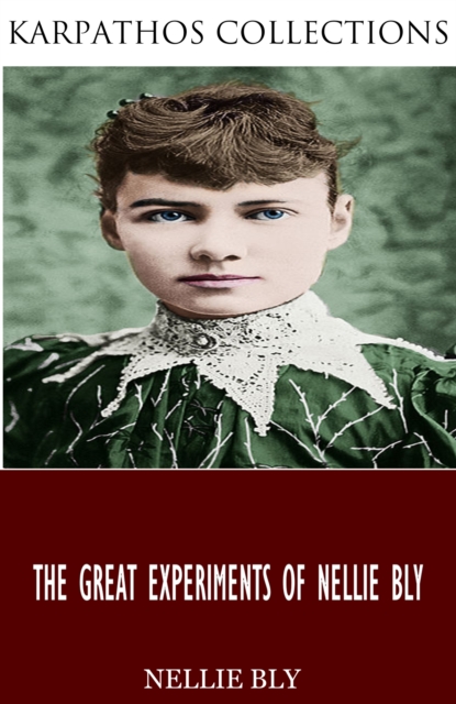 Book Cover for Nellie Bly Collection by Nellie Bly