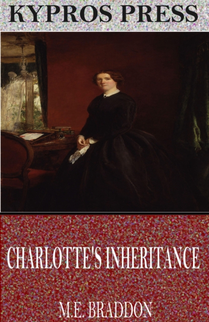 Book Cover for Charlotte's Inheritance by M.E. Braddon
