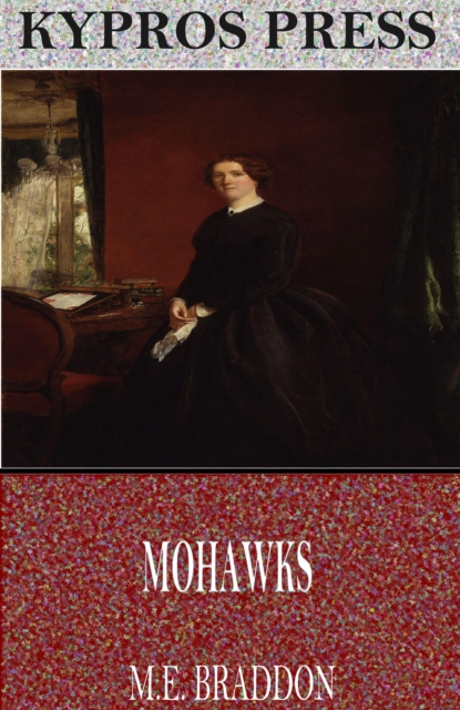 Book Cover for Mohawks by M.E. Braddon