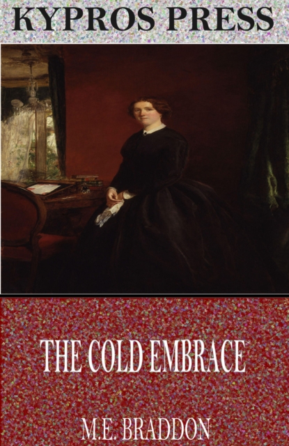 Book Cover for Cold Embrace by M.E. Braddon