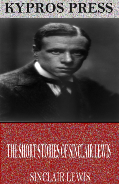 Book Cover for Short Stories of Sinclair Lewis by Sinclair Lewis