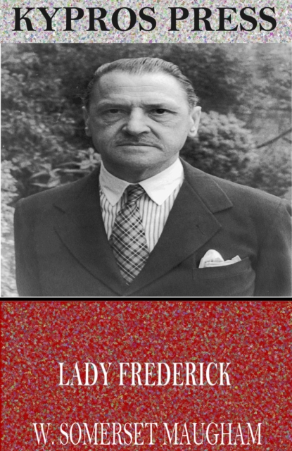 Book Cover for Lady Frederick by W. Somerset Maugham