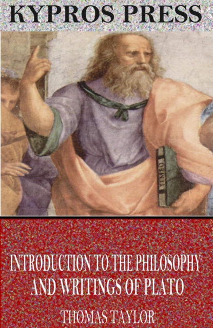 Book Cover for Introduction to the Philosophy and Writings of Plato by Thomas Taylor