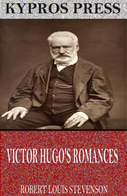 Book Cover for Victor Hugo's Romances by Robert Louis Stevenson