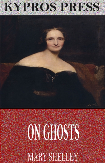 Book Cover for On Ghosts by Mary Shelley