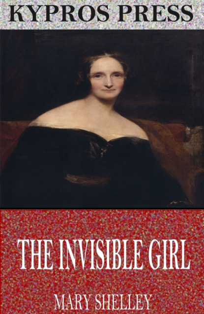 Book Cover for Invisible Girl by Mary Shelley