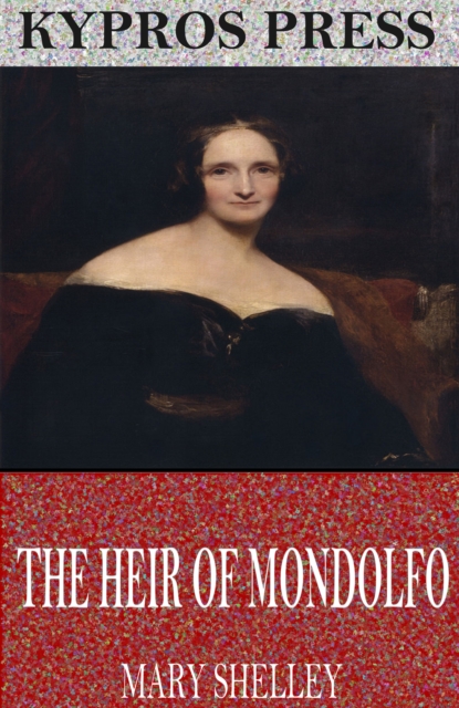 Book Cover for Heir of Mondolfo by Mary Shelley