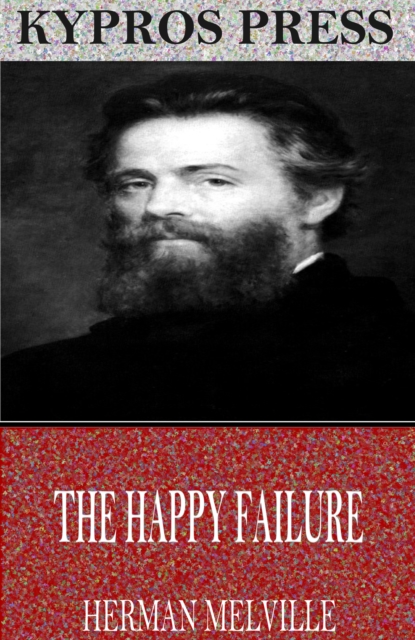 Book Cover for Happy Failure by Herman Melville