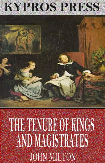 Book Cover for Tenure of Kings and Magistrates by John Milton