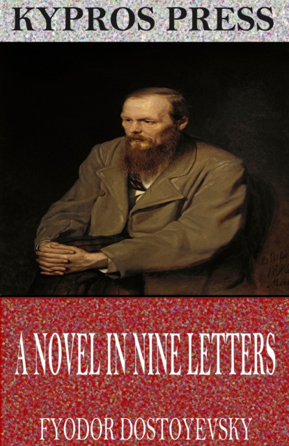 Book Cover for Novel in Nine Letters by Fyodor Dostoyevsky