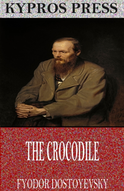 Book Cover for Crocodile by Fyodor Dostoyevsky