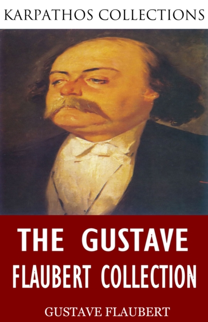 Book Cover for Gustave Flaubert Collection by Gustave Flaubert