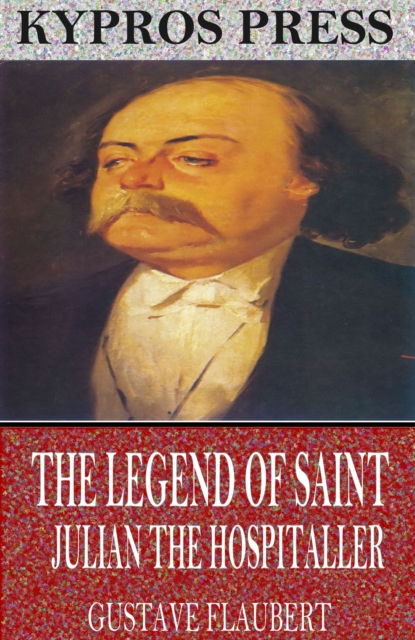 Book Cover for Legend of Saint Julian the Hospitaller by Gustave Flaubert