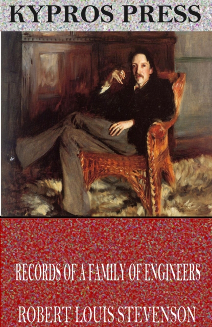 Book Cover for Records of a Family of Engineers by Robert Louis Stevenson