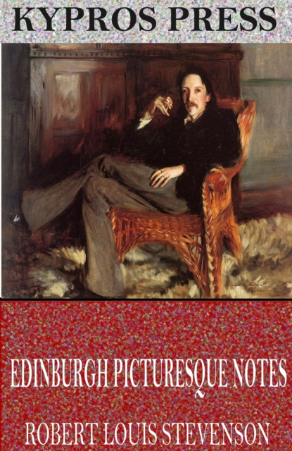 Book Cover for Edinburgh Picturesque Notes by Robert Louis Stevenson