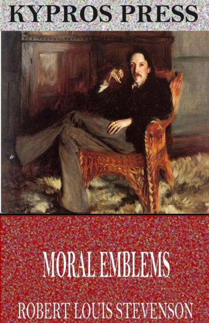 Book Cover for Moral Emblems by Robert Louis Stevenson