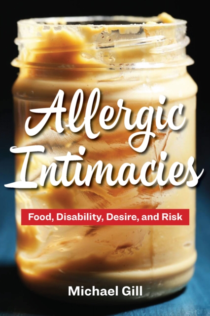 Book Cover for Allergic Intimacies by Michael Gill