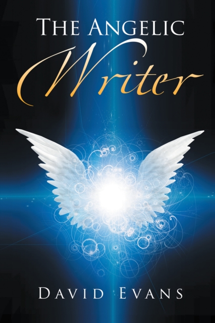 Book Cover for Angelic Writer by David Evans