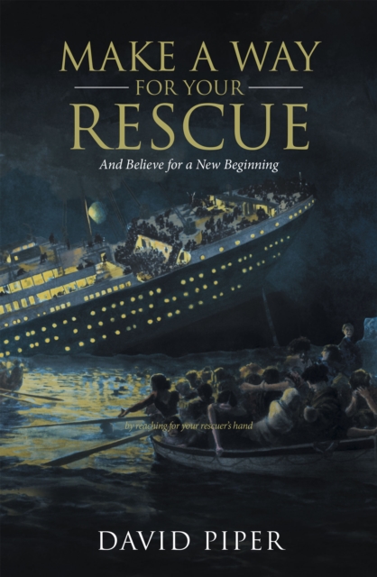 Book Cover for Make a Way for Your Rescue by David Piper