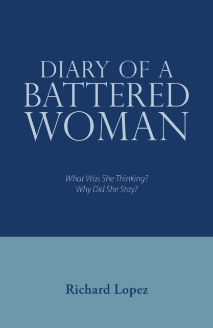 Book Cover for Diary of a Battered Woman by Richard Lopez