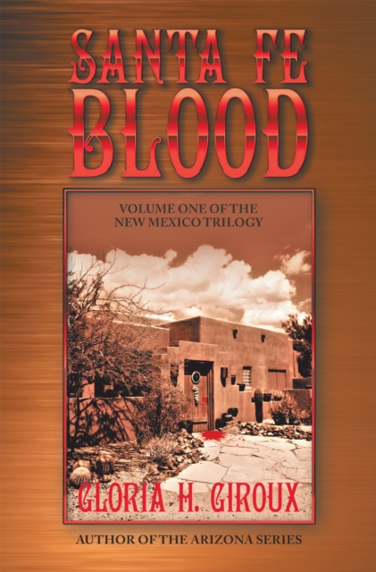 Book Cover for Santa Fe Blood by Gloria H. Giroux