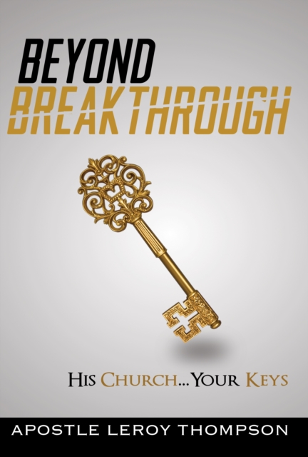 Book Cover for Beyond Breakthrough by Thompson, Leroy