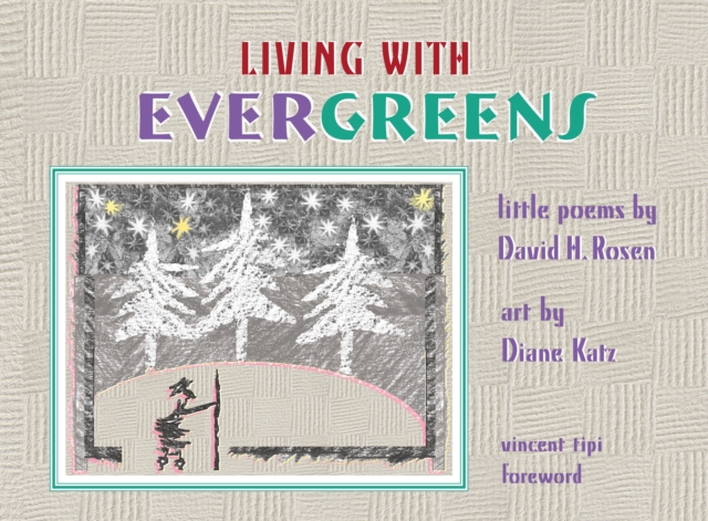 Book Cover for Living with Evergreens by David H. Rosen